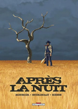 BD - APRÈS LA NUIT / MEUNIER