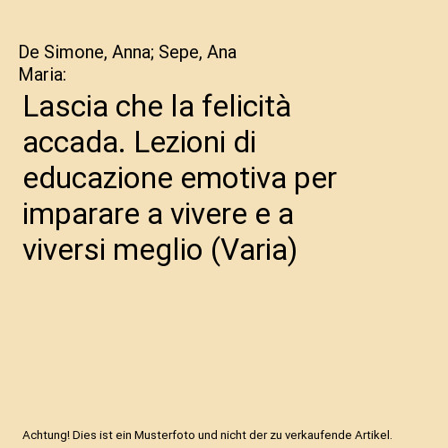 Lascia che felicità - lascia, la
