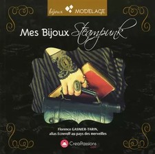 Mes bijoux steampunk, Florence Gasnier-tarin