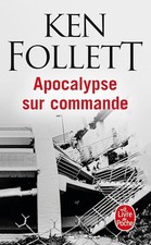 Apocalypse sur commande -