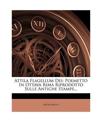 Attila flagellum dei - flagellum, dei: