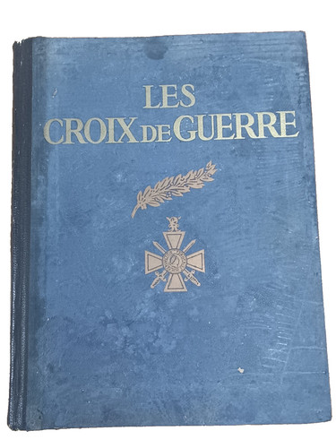 Livre les croix guerre 1936 - guerre,