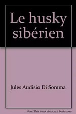 Le husky sibérien, Pierre