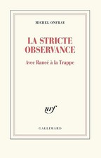 La stricte observance: Avec