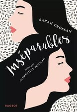 Inséparables, Sarah Crossan