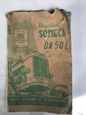 SOMECA DA 50L TRACTOR USE AND MAINTENANCE GUIDE See Photo