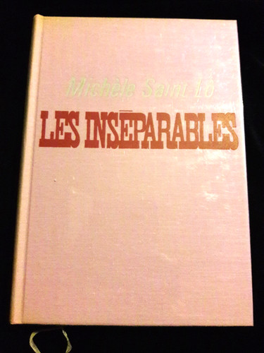 Les inseparables michele saint - les,