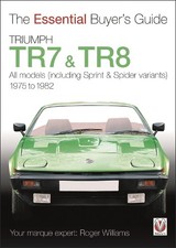 Roger Williams Triumph Tr7 & Tr8 (Poche) Essential Buyer's Guide