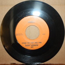 BENNY FREEMAN *Come On And
