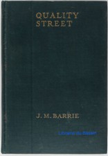 Quality street A comedy J. M. Barry 1918