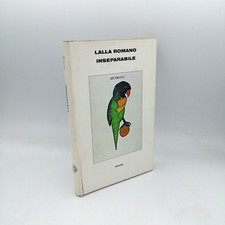 « INSÉPARABLE » Lalla Romano, Einaudi 1981 Supercoralli, première édition