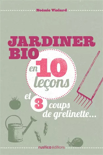 Jardiner bio lecon et 3 - lecon,