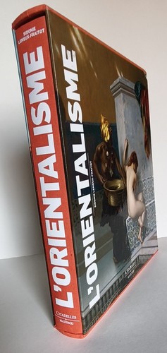 Orientalisme sidonie - l'orientalisme,