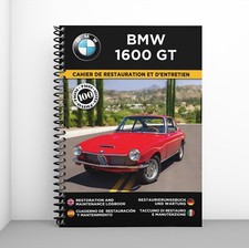 BMW 1600 GT : Cahier de Restauration - Personnalisation gratuite !