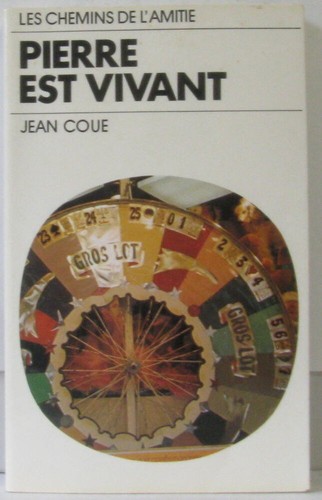 Pierre est vivant les - pierre,