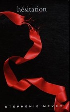 Hésitation - Meyer, Stephenie