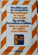 SNCF - Affiche originale de 1978 - N'oubliez pas de composter - 78 x 117 cm