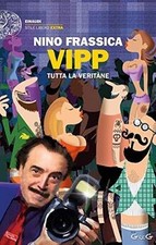 Vipp. Tutta la Veritàne de Frassica, Nino | Livre | état très bon
