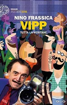 Vipp tutta veritàne - tutta,