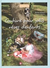 Couture pour jolis rêves denfants de Alletto Anne | Livre | état bon