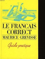 Le Francais Correct - GREVISSE