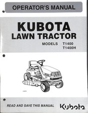 Kubota Lawn Tractor Operator's Manual for T1400 and T1400H Models