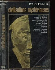 CIVILISATIONS MYSTERIEUSES