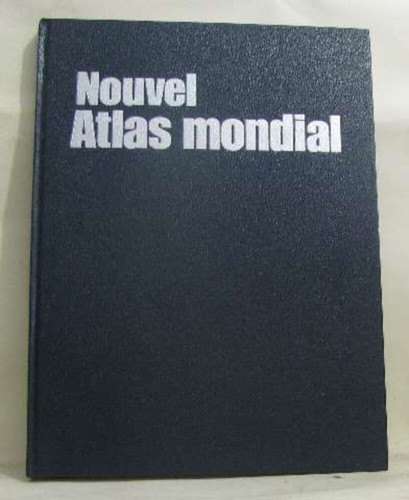 Nouvel atlas mondial - , |