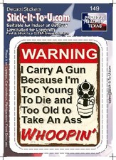 I Carry A Gun Because .. Ass