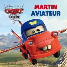 Martin aviateur: Cars Toon -