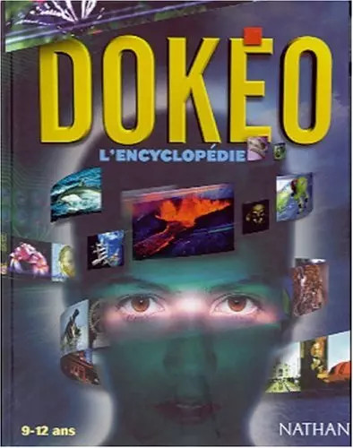 Dokéo l encyclopédie - dokéo, :