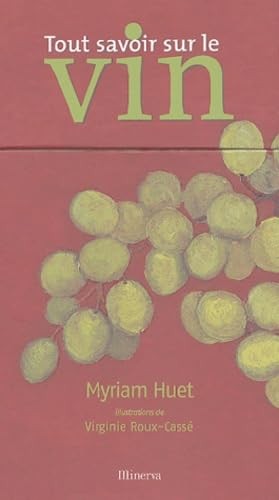 Tout savoir sur vin huet - savoir, le