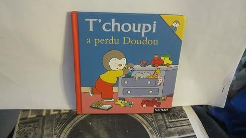 Choupi perdu doudou - t'choupi,