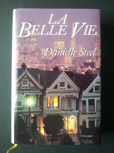 Belle vie danielle steel - vie,