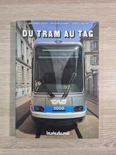 DU TRAM AU TAG - Histoire et