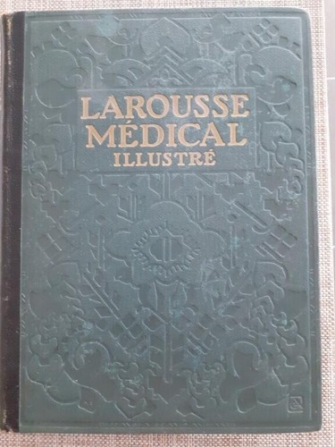 Larousse medical illustré - larousse,