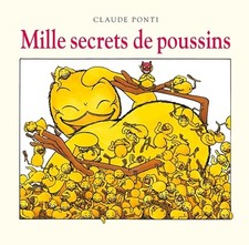 Mille secrets de poussins -