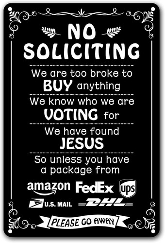 Soliciting sign for front - no,