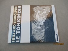 LE TONKINOIS - JUILLARD -