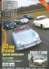 RETROVISEUR N°114 50 ANS DE PORSCHE / VOLVO P1800 / AUBURN V12 / CITROEN 2 CV