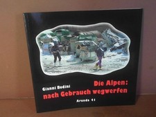 The Alps: Throw away after use. (= Arunda Cultural Magazine, Volume 41). Bodin