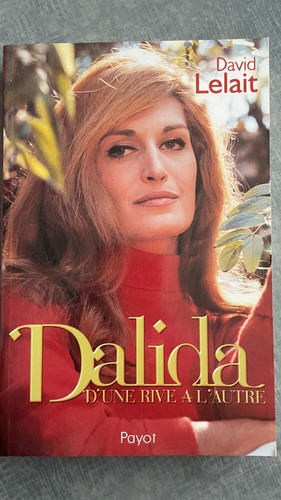 Dalida livre une rive - :, à