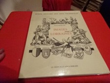 MORETTE (Jean) - Petite histoire des arts graphiques : Images lorraines. 