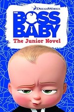 Boss Baby Junior Novel (Junior Novel Boss Baby), Igloobooks, Used; Very Good Boo