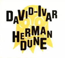 David-Ivar Herman Dune, David-Ivar Herman Düne