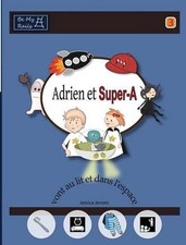 Adrien et Super-A vont au lit