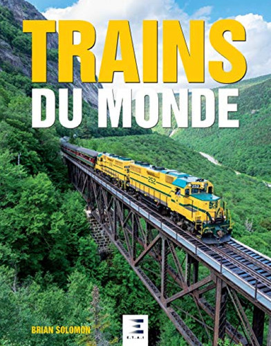 Beau livre trains monde - du,