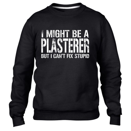 Pourrais être plâtrier - je,