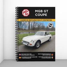 MG MGB GT COUPE : Cahier de Restauration & d'Entretien - Port offert ! 