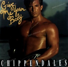 Chippendales - Give Me Your